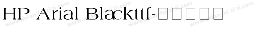 HP Arial Blackttf字体转换
